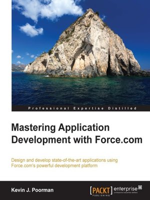 cover image of Mastering Application Development with Force.com